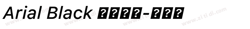 Arial Black 常规斜体字体转换